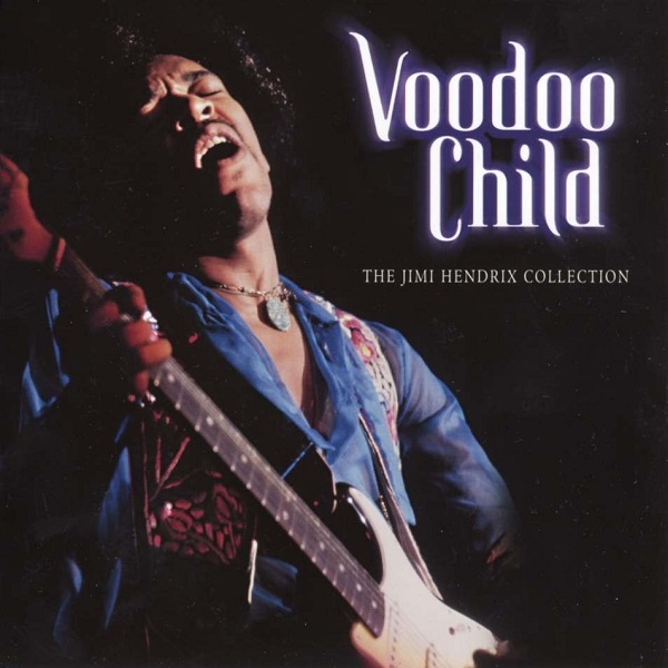 Voodoo Child, The Jimi Hendrix Collection